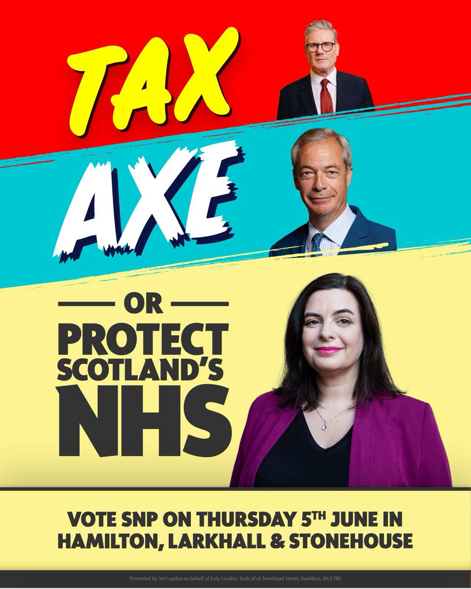 Labour’s tax bill strips £191m from Scotland’s NHS. Farage wants to privatise it with US-style insurance. 

Two threats, one choice. 

Vote SNP in Hamilton, Larkhall and Stonehouse tomorrow to protect our NHS.