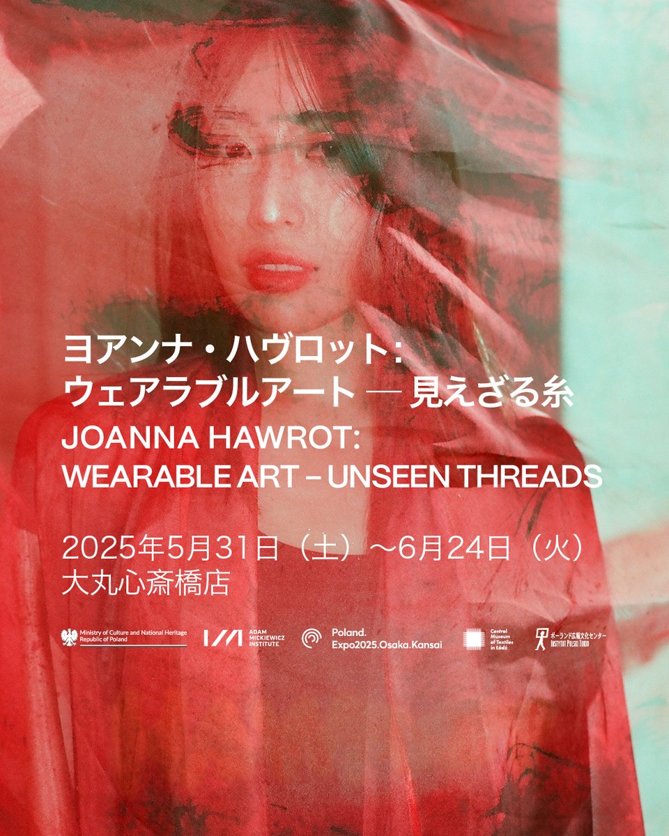 IAM (@instytutam) on Twitter photo The exhibition "𝗝𝗼𝗮𝗻𝗻𝗮 𝗛𝗮𝘄𝗿𝗼𝘁: 𝗪𝗲𝗮𝗿𝗮𝗯𝗹𝗲 𝗔𝗿𝘁 – 𝗨𝗻𝘀𝗲𝗲𝗻 𝗧𝗵𝗿𝗲𝗮𝗱𝘀" in Osaka is officially open!
It's part of the Po!land ポ!ランド event series accompanying Poland’s participation in the World Expo 2025 (<a href="/ExpoPL/">Poland at Expo</a>), coordinated by <a href="/PAIH_pl/">PAIH</a>. The exhibition "𝗝𝗼𝗮𝗻𝗻𝗮 𝗛𝗮𝘄𝗿𝗼𝘁: 𝗪𝗲𝗮𝗿𝗮𝗯𝗹𝗲 𝗔𝗿𝘁 – 𝗨𝗻𝘀𝗲𝗲𝗻 𝗧𝗵𝗿𝗲𝗮𝗱𝘀" in Osaka is officially open!
It's part of the Po!land ポ!ランド event series accompanying Poland’s participation in the World Expo 2025 (<a href="/ExpoPL/">Poland at Expo</a>), coordinated by <a href="/PAIH_pl/">PAIH</a>.
