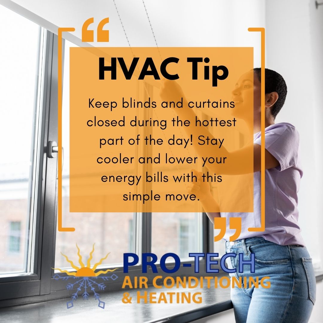 ProTechACH's tweet image. ☀️ Help your AC out: Keep blinds and curtains closed during the hottest part of the day! Stay cooler and lower your energy bills with this simple move. 

#SummerTips #StayCool #ProTechAC