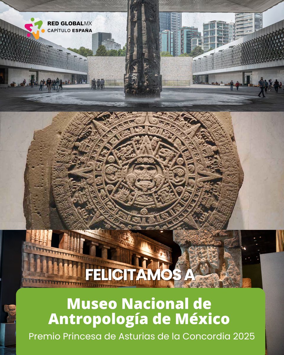 Red Global Mx España (@redglobalmxesp) on Twitter photo Felicitamos con gran orgullo al Museo Nacional de Antropología de México @ 🇲🇽 por haber obtenido el Premio Princesa de Asturias de la Concordia 2025. 👏 <a href="/INAHmx/">INAH</a> Felicitamos con gran orgullo al Museo Nacional de Antropología de México @ 🇲🇽 por haber obtenido el Premio Princesa de Asturias de la Concordia 2025. 👏 <a href="/INAHmx/">INAH</a>