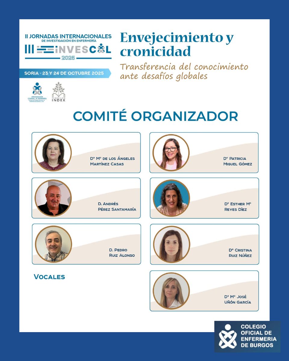 👥 Os presentamos al Comité Organizador de las II Jornadas Internacionales de Investigación en Enfermería #INVESCOL2025

📆 23 y 24 de octubre
📌 Soria
✍🏻 Presentación de trabajos: hasta el 15 de junio

ℹ️ Más detalles 
👉🏻 invescol2025.enfermeriacyl.com

<a href="/ConsejoEnfCyl/">Consejo Colegios Enfermería CyL</a>
<a href="/fundacionindex/">Fundación Index</a>