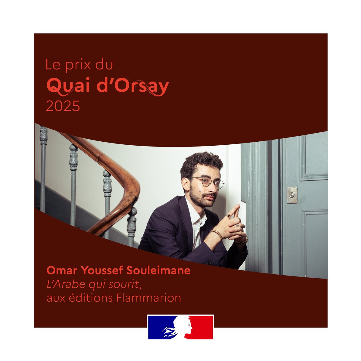 France Diplomatie 🇫🇷🇪🇺 (@francediplo) on Twitter photo 🏆 Félicitations à <a href="/omarsouleimane/">omar youssef</a>, journaliste syrien qui décroche le tout premier Prix littéraire du Quai d’Orsay !
👉️ Avec son roman « L’Arabe qui sourit » (Flammarion) : une quête bouleversante entre exil, amour et mémoire d’une #Syrie en ruines. 🏆 Félicitations à <a href="/omarsouleimane/">omar youssef</a>, journaliste syrien qui décroche le tout premier Prix littéraire du Quai d’Orsay !
👉️ Avec son roman « L’Arabe qui sourit » (Flammarion) : une quête bouleversante entre exil, amour et mémoire d’une #Syrie en ruines.