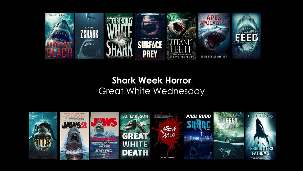 TheRealJackFinn's tweet photo. #sharkweek #horror continues with Great White Wednesday!

Purgatory Beach – Edward J McFadden III
Zshark – JD Huff
Sligger Island – Michael Yowell
Sharc – Paul Rudd
White Shark – Peter Benchley
Surface Prey – John Lee Schneider @JohnLSchneider 
TitanicTeeth – Kate Seger @katesegerauthor 
Apex Apocalypse - John Lee Schneider
Feed – Michael Bray @Michaelbrayauth 
Shark Week – Matt Shaw @The_Matt_Shaw 
Jaws the Revenge – Hank Searls
Great White Death – SJ Larsson
Jaws 2 – Hank Searls
Stripes – Brian Gatto
Terror at 33 Fathoms – Lee L. Lindsay

#horror #horrorbooks #books #bookrecommendations #booktok #booktwt #BookTwitter #HorrorAuthors #Horrorfam #spreadthehorror #shark #SharkAttack