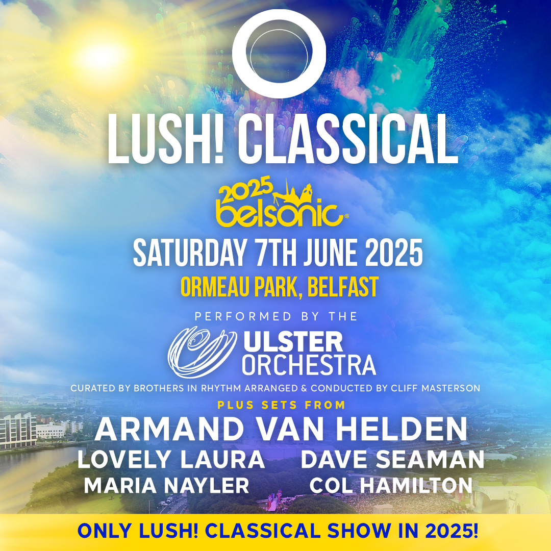 𝗧𝗛𝗜𝗦 𝗪𝗘𝗘𝗞𝗘𝗡𝗗 🎻Lush! Classical, featuring the <a href="/UlsterOrchestra/">Ulster Orchestra</a> comes to Ormeau Park as part of <a href="/belsonicbelfast/">Belsonic</a> on Saturday 7 June. 

🌟60 professional classical musicians perform sets with ARMAND VAN HELDEN, <a href="/lovelylaurasax/">Lovely Laura</a>, Dave Seaman and many more.

🎟️Tickets on