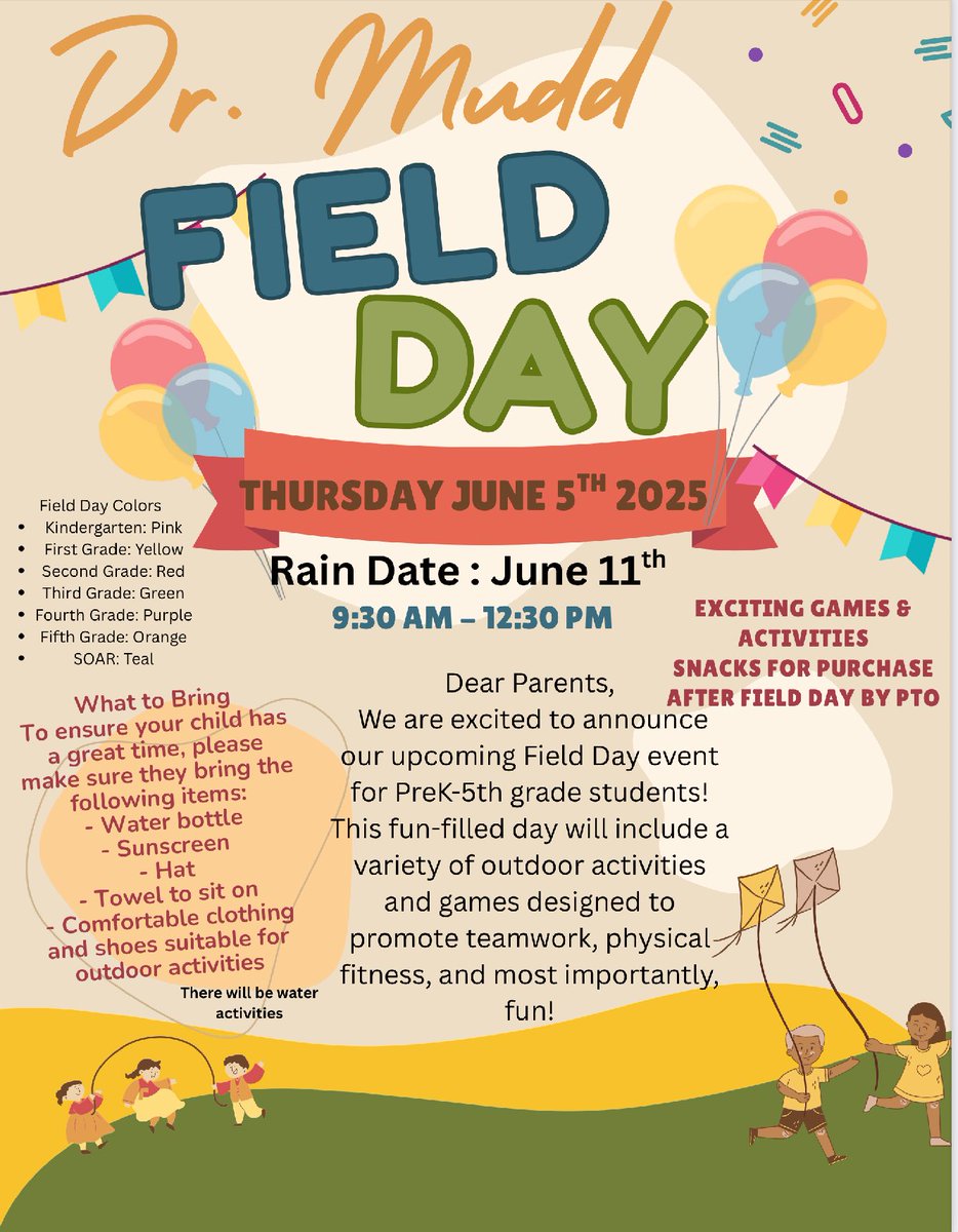 🏃‍♂️🎉 Field Day is tomorrow, June 5!
🕤 Starts at 9:30 AM
👕 Bring: water, towel, hat, sunscreen, comfy clothes/shoes (water fun ahead!)
🎨 Grade Colors: K-Pink | 1st-Yellow | 2nd-Red | 3rd-Green | 4th-Purple | 5th-Orange | SOAR-Teal
💛 Thanks PTO for snacks!
#DrMuddPride