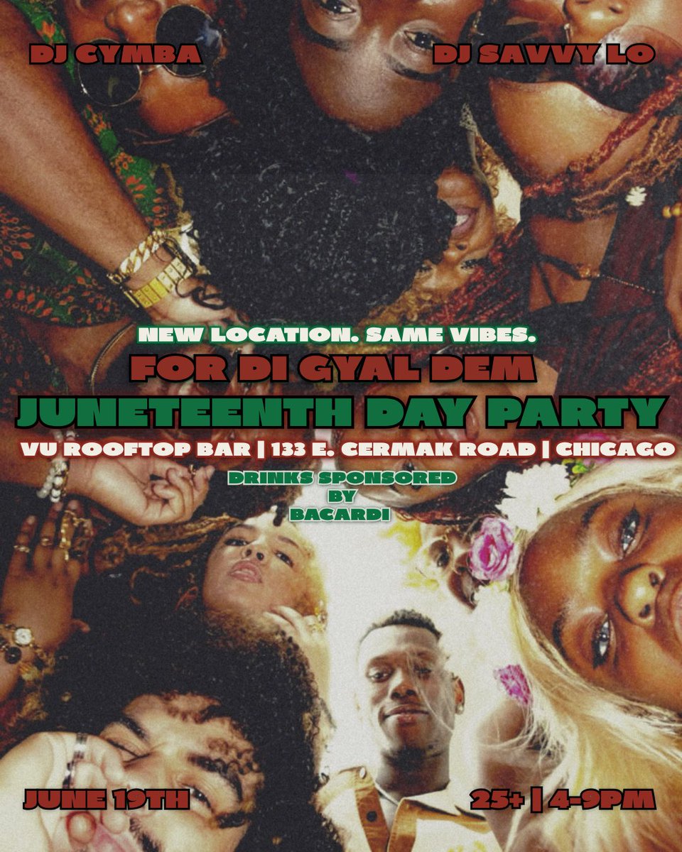 For Di Gyal Dem: Juneteenth Day Party At VU Rooftop Bar! 

🗓 June 19 | 🕓 4–9PM
25+ ONLY | 📍 VU Rooftop, Chicago
Hip Hop | R&amp;B | Dancehall | Amapiano | Afrobeats
Sounds by: <a href="/DJCymbaofHUEY/">maybe: ya mama favorite sugar baby ❄️</a> × DJ Savvy Lo

🍸 FREE welcome drink w/ ticket
<a href="/bacardi/">BACARDI</a> 

Link -eventbrite.com/e/for-di-gyal-…