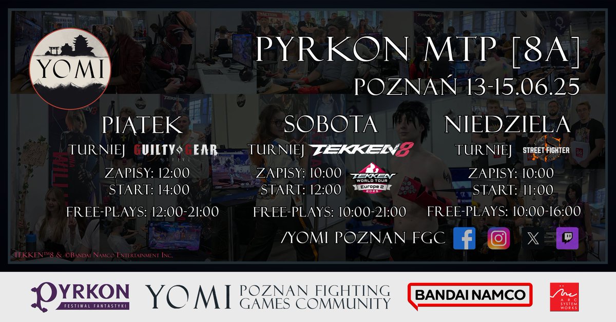 YOMI | Poznań Fighting Games Community (@yomipoznanfgc) on Twitter photo Hi everyone! We are coming back with a Tekken World Tour 2025 DOJO Tournament in Poznań, Poland, as a part of <a href="/pyrkon/">Pyrkon - Fantastyczne Miejsce Spotkań</a> programme.
Our booth is set next to <a href="/BandaiNamcoEU/">Bandai Namco Entertainment Europe</a>'s in hall 8A, big thanks to them for supporting us.
Don't miss it and sign up now! start.gg/tournament/yom… Hi everyone! We are coming back with a Tekken World Tour 2025 DOJO Tournament in Poznań, Poland, as a part of <a href="/pyrkon/">Pyrkon - Fantastyczne Miejsce Spotkań</a> programme.
Our booth is set next to <a href="/BandaiNamcoEU/">Bandai Namco Entertainment Europe</a>'s in hall 8A, big thanks to them for supporting us.
Don't miss it and sign up now! start.gg/tournament/yom…