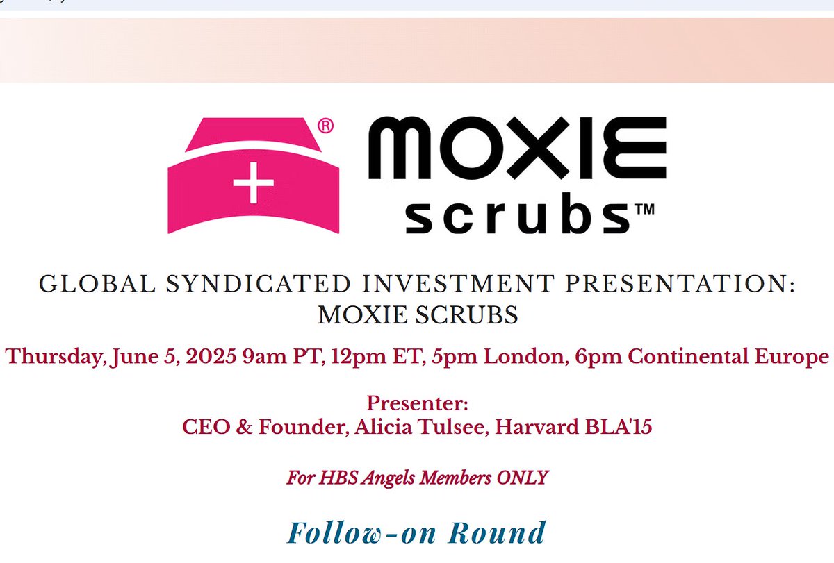 🚨 Syndication Call: June 5, 2025     Join Alicia Tulsee, CEO of@MoxieScrubs, as she shares the journey of building the first nurse-designed, woman- and minority-owned scrubs brand—born in a taxi and Harvard’s iLab!   
Apply/ Join hbsangels.com