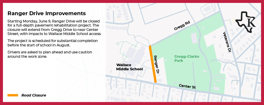 Starting Monday, June 9, Ranger Drive will be closed for a full-depth pavement rehabilitation project. The closure will extend from Gregg Drive to near Center Street, with impacts to Wallace Middle School access.

The project is scheduled for substantial completion before the