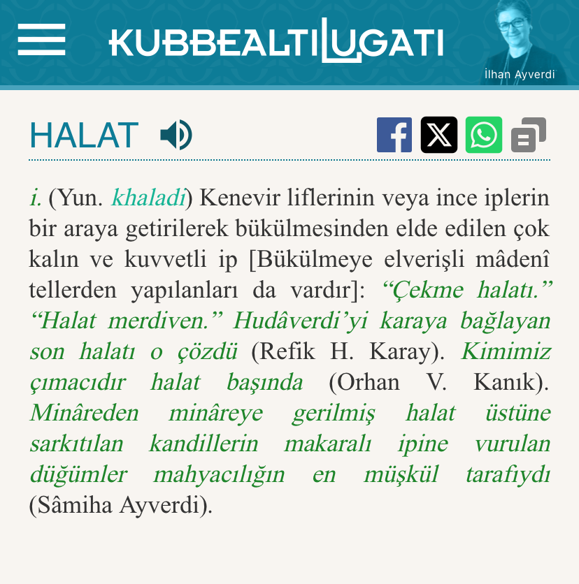 mehmetolmeztr's tweet photo. Bana göre Türkçedeki #HALAT sözününün kökeni ve fonetik seyri yeterli çalışılmamış, açıklanmamış. En yakın açıklamalar Tietze ve Nişanyan'dan. Tietze Bizans Yunancasından geldiğini, en azından Osmanlıcadaki şeklin Bizans Yunancası, bizde yaygın bilinen şekliyle Rumcaya bağlaması daha iyi bir açıklama. Doğrudan 'Eski Yunanca'ya bağlamak ise aradaki fonetik seyri yok eder. Eren de Tietze-Kahane'ye göre Rumca demiş. Etimoloji hikayelerimiz başlamamış bile!