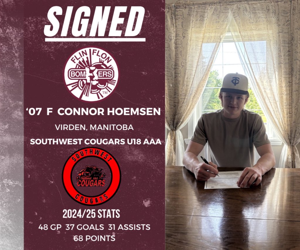 The Flin Flon Bombers are pleased to announce the signing of 2007 born forward Connor Hoemsen.

The 6’2, 190lbs left-winger from Virden, Manitoba suited up for the Southwest Cougars of the MU18HL where he finished 4th in scoring with 68 points in 48 games. Hoemsen was 2nd in