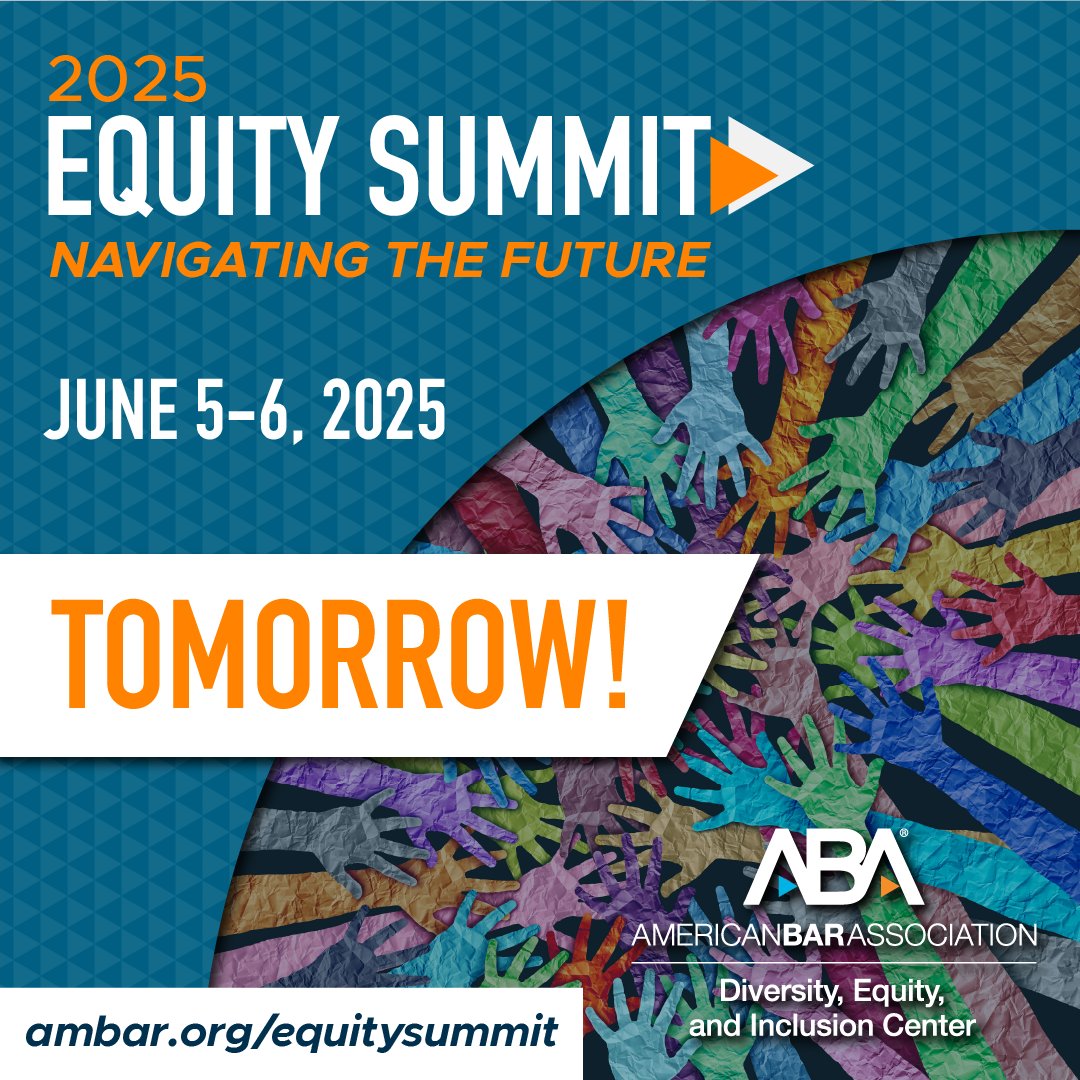 There is still time to register! Join us TOMORROW for the 2025 ABA Equity Summit: Navigating the Future.

Two days of thought-provoking CLE that examine the intersection of law, equity, and justice.

Register Now: ambar.org/equitysummit