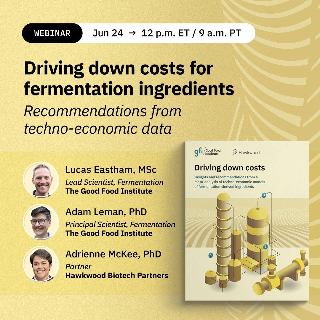Good Food Science 🔬 (@goodfoodscience) on Twitter photo Join <a href="/GoodFoodInst/">The Good Food Institute</a> for a webinar on June 24th where we’ll unpack the findings from a new report—the most comprehensive analysis to date of the cost competitiveness and cost drivers of fermentation derived ingredients.
Register: zoom.us/webinar/regist… Join <a href="/GoodFoodInst/">The Good Food Institute</a> for a webinar on June 24th where we’ll unpack the findings from a new report—the most comprehensive analysis to date of the cost competitiveness and cost drivers of fermentation derived ingredients.
Register: zoom.us/webinar/regist…