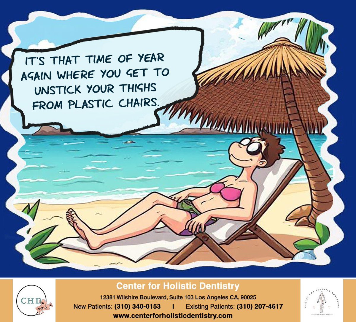 CenterforHolis3's tweet photo. It's the season of unsticking your thighs from plastic chairs. What's your favorite summer activity? We hope you have a wonderful summer. #summer #summerlover #outdoors #losangeles #CA #centerforholisticdentistry https://t.co/GSx30Msf5Q