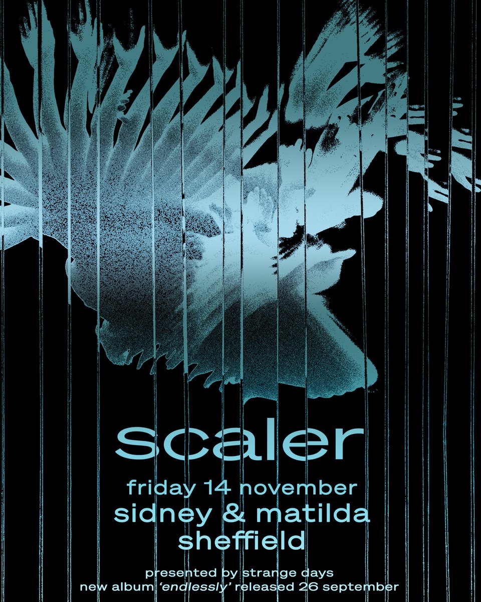 NEW SHOW - We’re thrilled to announce that <a href="/scalerband/">SCALER</a> (fka Scalping), will come to Sheffield on Friday 14 November to play <a href="/sidneymatilda/">sidneyandmatilda</a>, in support of their forthcoming new album, “endlessly”.

Tickets on sale at 10am on Friday