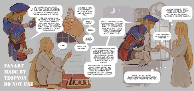 Part 2
The princess feels anxious and must give an answer to her knight in a short amount of time. Will she choose her happiness? Or will she choose to satisfy her father's wishes?

#Zelink #zelda #TLoZ #リンゼル #TheLegendOfZelda #totk #botw 