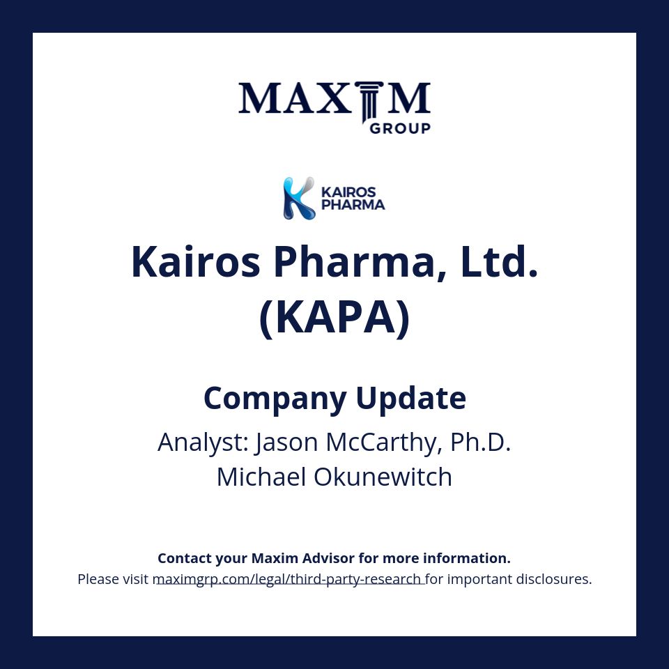Maxim Group LLC (@maximgrp) on Twitter photo Please email: rep@maximgrp.com
To receive: Maxim Group - Morning Minutes / Maxim Group - Equity Research
Kairos Pharma, Ltd. $KAPA covered by Jason McCarthy, Ph.D., Michael Okunewitch
Visit buff.ly/4ehPTR6 for important disclosures. Please email: rep@maximgrp.com
To receive: Maxim Group - Morning Minutes / Maxim Group - Equity Research
Kairos Pharma, Ltd. $KAPA covered by Jason McCarthy, Ph.D., Michael Okunewitch
Visit buff.ly/4ehPTR6 for important disclosures.