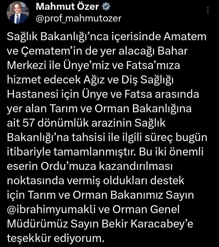 Ünye ve Fatsa’ya hizmet edecek Ağız ve Diş Sağlığı Hastanesi için ilçelerimiz arasında yer alan Tarım ve Orman Bakanlığına ait 57 dönümlük arazinin Sağlık Bakanlığı’na tahsisi ile ilgili süreç bugün itibariyle tamamlanmıştır.