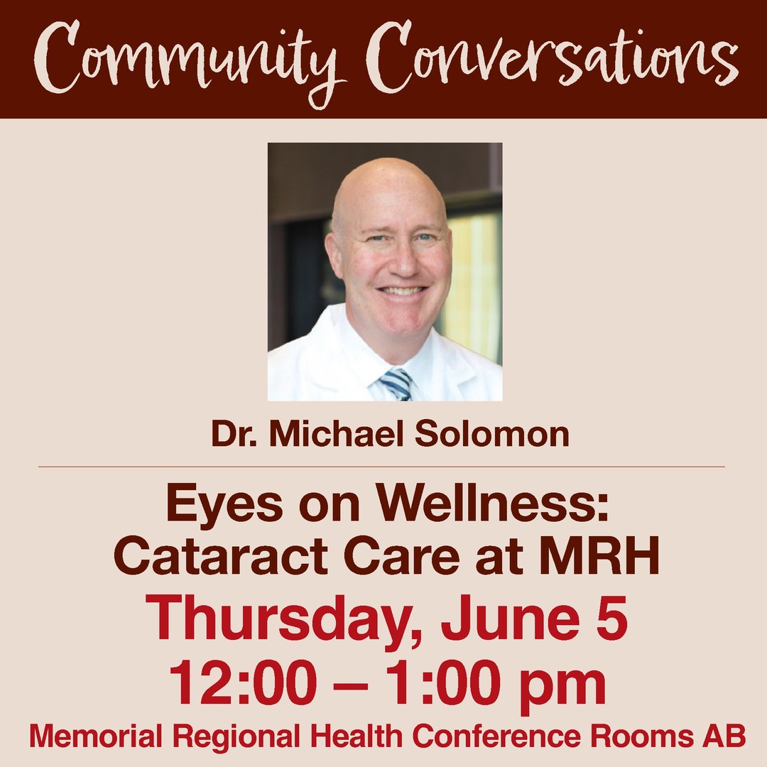 MRHCraig's tweet photo. Don’t miss your chance to hear from Dr. Michael Solomon as he shares insights on cataract care and how Memorial Regional Health is supporting better eye health in our community.

🗓 Thursday, June 5
🕛 12:00 – 1:00 p.m.
📍 MRH Conference Rooms AB https://t.co/Q8JkxsINiw