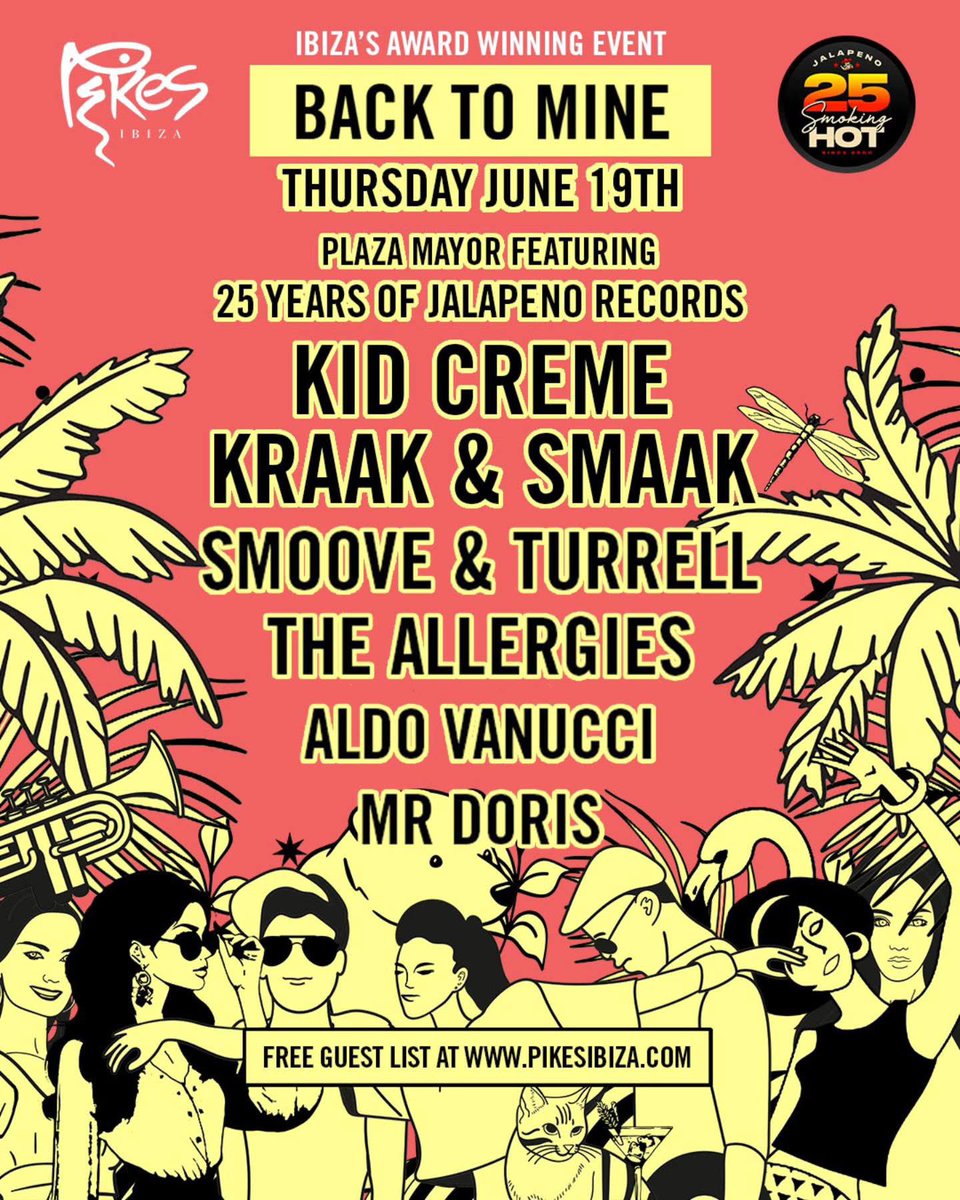 See you at <a href="/pikesibiza/">Pikes Ibiza</a> with the <a href="/JalapenoRecords/">Jalapeno Records</a> crew