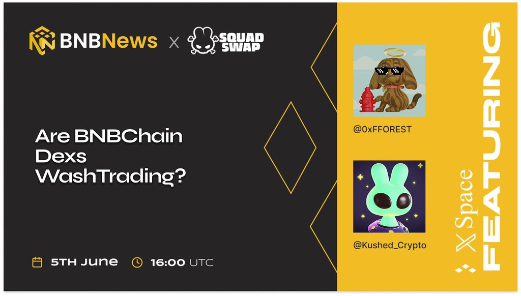 BNBnews_com's tweet photo. 🎙️Join the BNBNews Special Twitter Space with SquadSwap on 5th June at 16:00 UTC sharp!!!

💥 Get Insights, Alpha and much more!
🗣️ Special Guest: @Kushed_Crypto @0xFForest 

📍Set Reminder Now: https://t.co/epa6rVohVy https://t.co/kJCXKQljs7