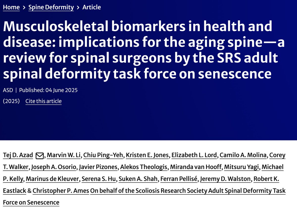 tdazad's tweet image. Biomarkers, Aging, & Adult Spinal Deformity, work on behalf of the @SRS_org Task Force on Senescence
link.springer.com/article/10.100…
Grateful to @camesmd, @JeremyWalstonMD, Drs. Eastlack, Pellise, & the Task Force for their guidance @spinesection @hopkins_HAP @agingbiomarkers