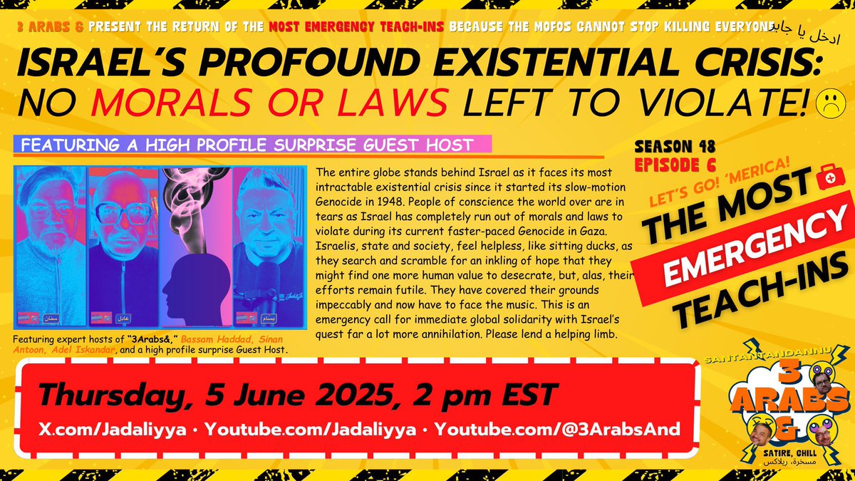 TOMORROW 2 PM EST

Emergency Teach-In is here, Thursday, live! ISRAEL’S PROFOUND EXISTENTIAL CRISIS:
NO MORALS OR LAWS LEFT TO VIOLATE! Season 48 Episode 6. The entire globe stands behind Israel as it faces its most intractable existential crisis since it started its slow-motion