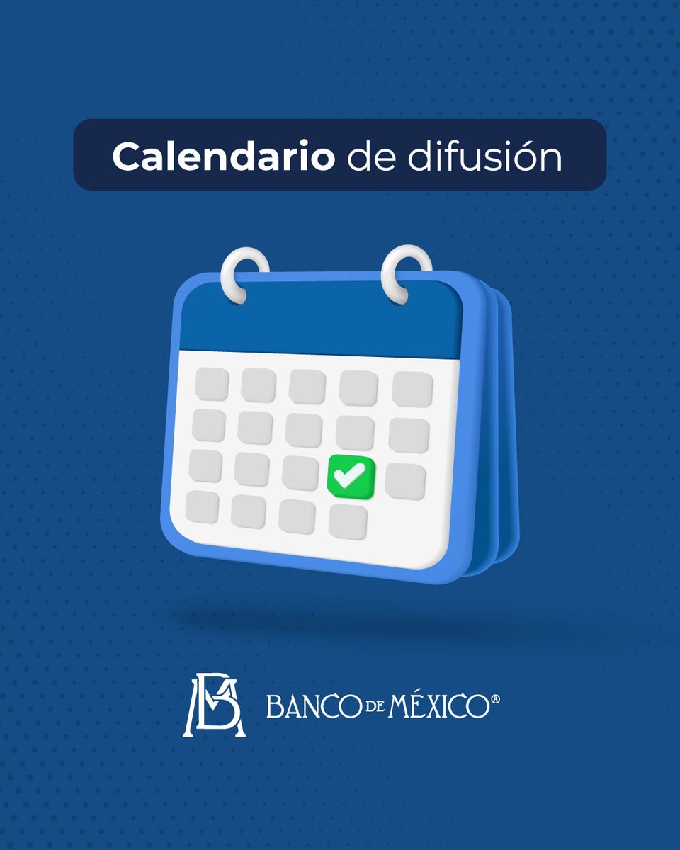 Te invitamos a conocer nuestro calendario de difusión en: bit.ly/3SpbTjM

banxico.org.mx  Publicaciones y Prensa / Comunicados / Calendario