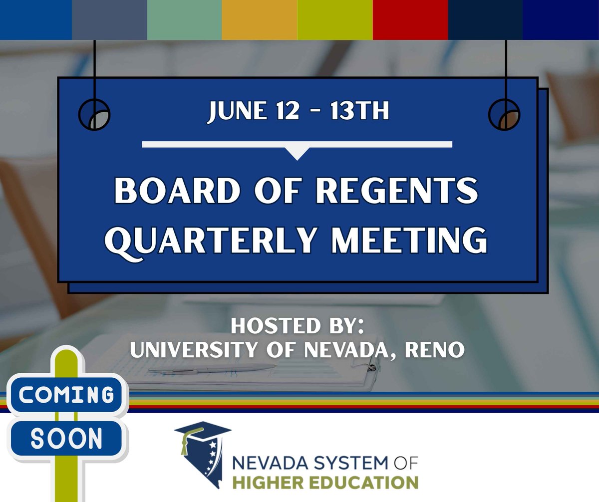 Coming Up: Board of Regents Quarterly Meeting. The meeting is open to the public, in-person or virtually. For meeting materials and agenda, please visit our website: conta.cc/4bFja7m #NSHE #ComingUp