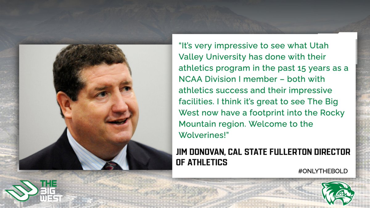 The Big West (@bigwestsports) on Twitter photo Hear from <a href="/FullertonTitans/">Titans Athletics</a> Director of Athletics Jim Donovan on the addition of <a href="/GoUVU/">UVU Wolverines</a> in 2026.
#𝗢𝗻𝗹𝘆𝗧𝗵𝗲𝗕𝗼𝗹𝗱 x #GoUVU Hear from <a href="/FullertonTitans/">Titans Athletics</a> Director of Athletics Jim Donovan on the addition of <a href="/GoUVU/">UVU Wolverines</a> in 2026.
#𝗢𝗻𝗹𝘆𝗧𝗵𝗲𝗕𝗼𝗹𝗱 x #GoUVU