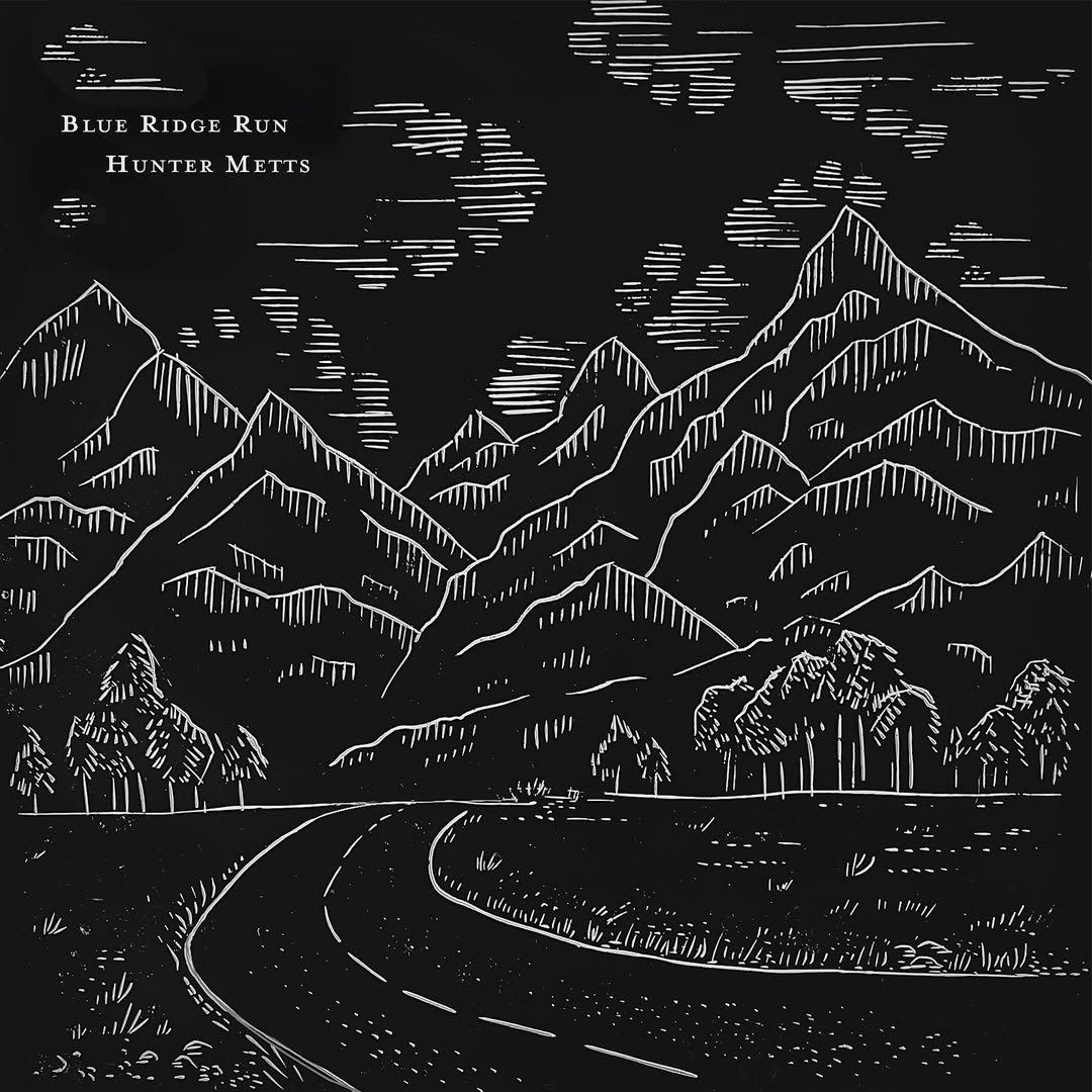 hunterjmetts's tweet photo. Blue Ridge Run will be out June 20th. I can’t wait for yall to hear it. I still remember going the Blue Ridge Mountains growing up - it changed my relationship with nature. To this day I make the drive out there more than I’d like to admit. ❤️

Pre-save: https://t.co/Y1G12yBKxf https://t.co/T98feLGTGX