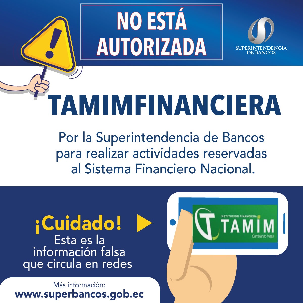 superbancosEC's tweet photo. 🔴#Atención🔈

"TAMIMFINANCIERA"⚠️

NO está autorizada por la #SuperBancosEc para realizar actividades reservadas al Sistema Financiero Nacional. Evita estafas.

Puedes revisar el listado completo aquí  ➡️ https://t.co/OtXv8IVzyU

#LaSuperAlerta https://t.co/CHUwJAl2WC