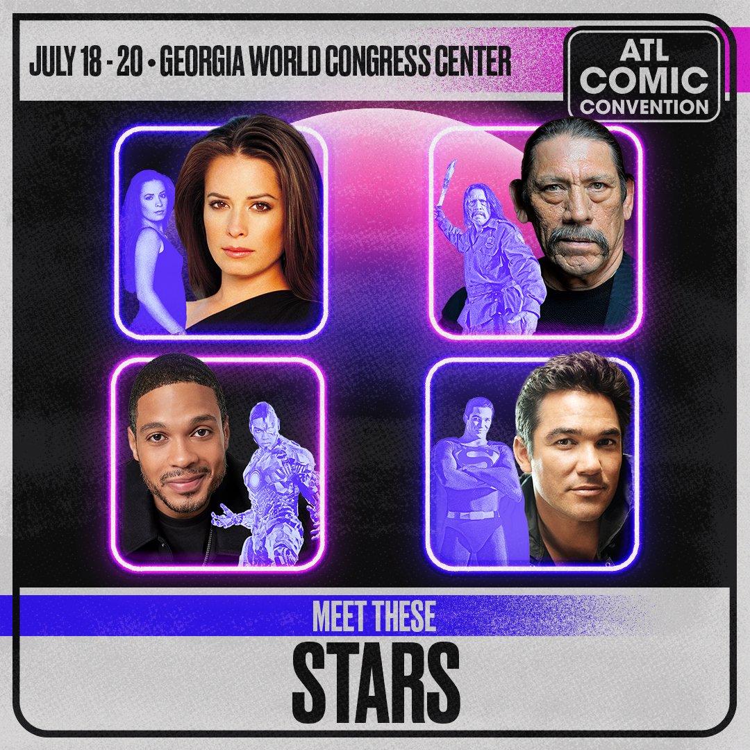 📣 Meet your favorite Stars: Holly Marie Combs, Danny Trejo, Ray Fisher, and Dean Cain at ATL Comic Convention!!

🎟 Join us July 18th-20th, get your tickets: bit.ly/4jfqCIQ