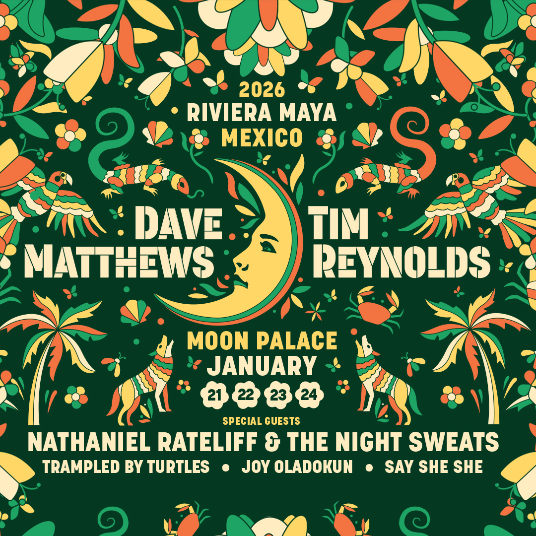 Dave &amp; Tim are headed back to the beach!   💫  Join them in Mexico January 21-24, 2026 for an unforgettable vacation experience with Nathaniel Rateliff &amp; The Night Sweats, Trampled By Turtles, Joy Oladokun, and Say She She. 🌴 daveandtimrivieramaya.com