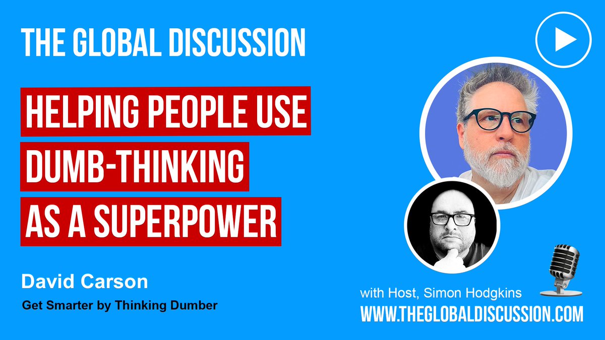 Get Smarter by Thinking Dumber theglobaldiscussion.com/tgd/david-cars… with David Carson Ep 251 - The Global Discussion

David shares his thoughts on helping people use dumb thinking as a superpower.

#Dumbify #AI #Innovation #Strategy #Creativity