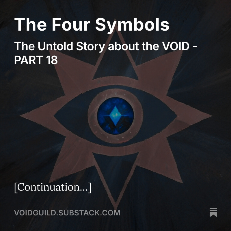 A secret organization. Four symbols. And a theory we were never meant to uncover.

Check PART 18 of The Untold Story about the VOID

The Four Symbols: 
voidlore.short.gy/18
