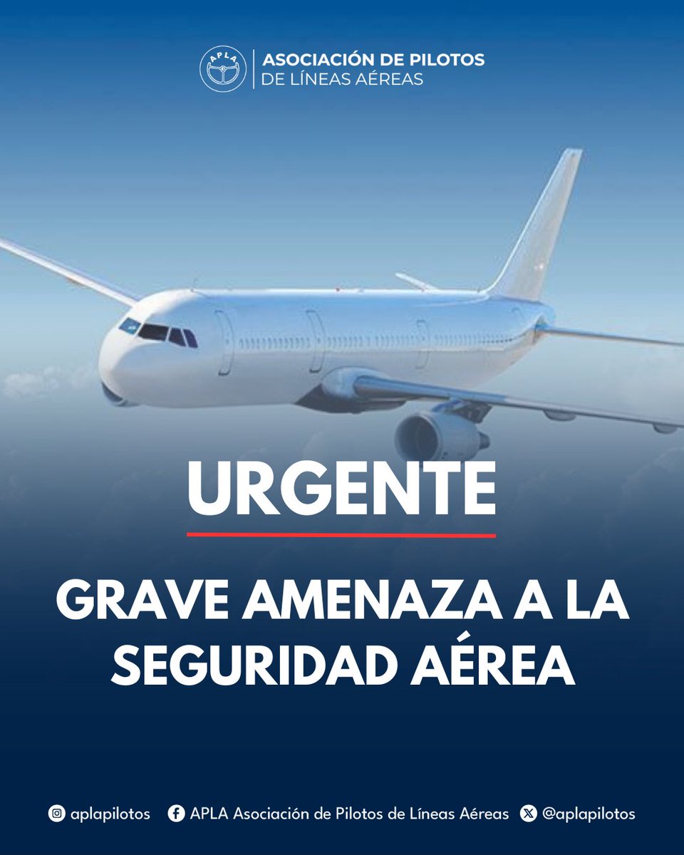 🚨 𝗚𝗿𝗮𝘃𝗲 𝗮𝗺𝗲𝗻𝗮𝘇𝗮 𝗮 𝗹𝗮 𝗦𝗲𝗴𝘂𝗿𝗶𝗱𝗮𝗱 𝗔𝗲́𝗿𝗲𝗮 🚨

Desde la Asociación de Pilotos de Líneas Aéreas (APLA), rechazamos el dictado del Decreto 378/25, el cual representa un significativo retroceso en los estándares de seguridad operacional de la aviación en