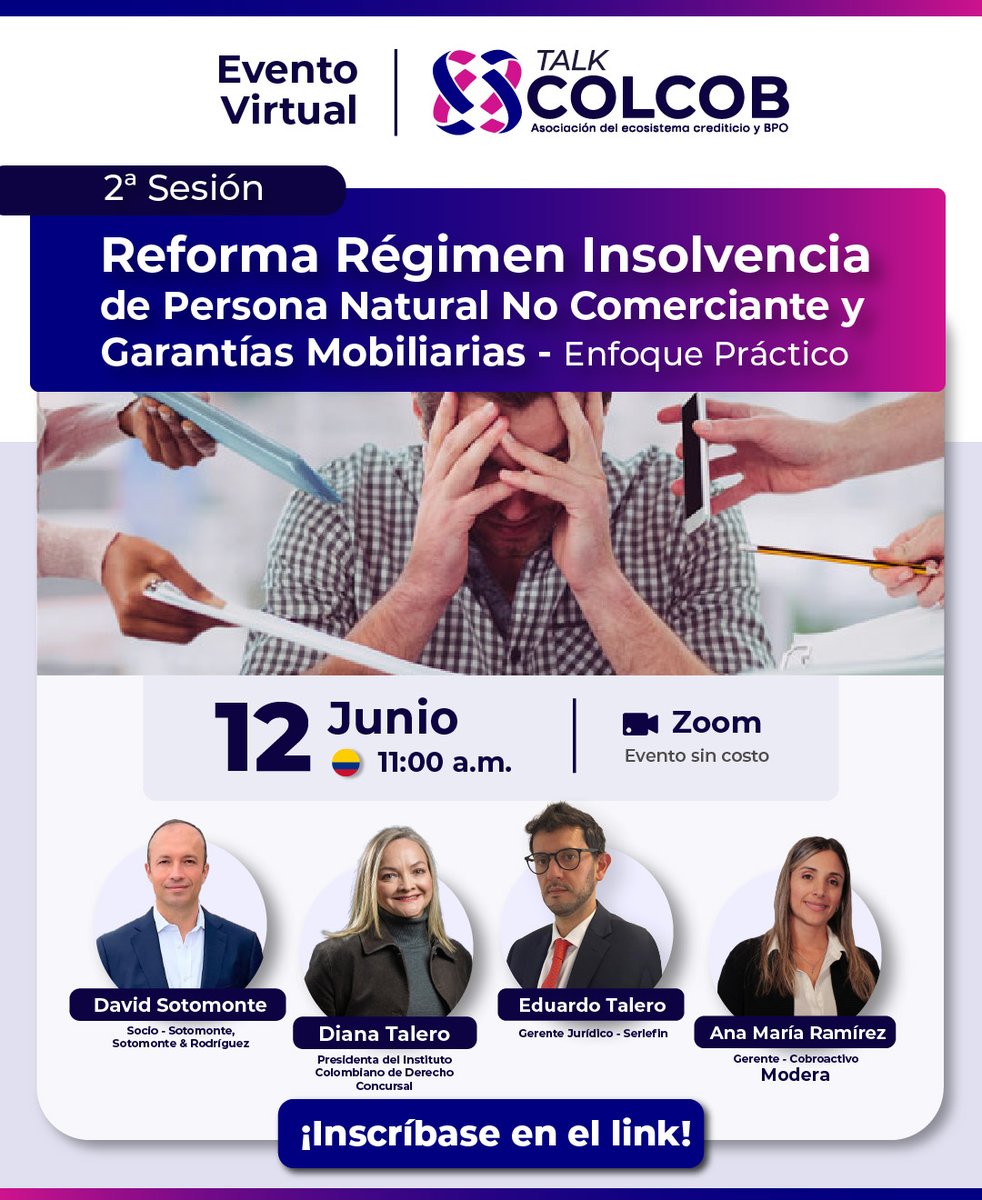 #EventoVirtual I 📢 2ª Sesión del #TALKCOLCOB: Lo que debe saber sobre la Reforma al Régimen de Insolvencia de Persona Natural No Comerciante y las Garantías Mobiliarias.

🗓 Jueves 12 de junio
🕚11:00 a.m. 📍Virtual
Inscríbase ahora:  bit.ly/4dXBI4j

#ReformaInsolvencia