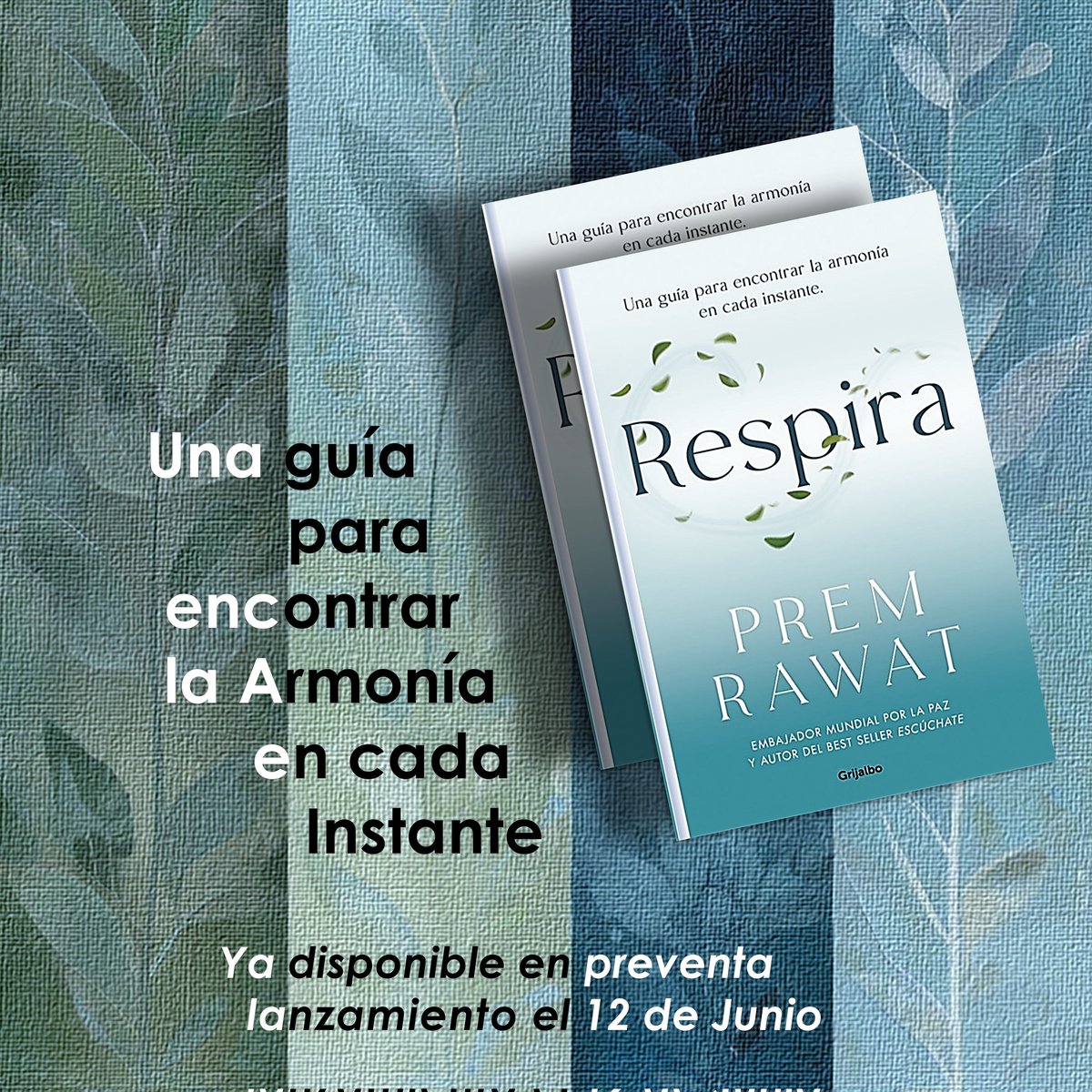 “Respira” el nuevo libro de 𝐏𝐫𝐞𝐦 𝐑𝐚𝐰𝐚𝐭. Aprovecha la oportunidad. Compra en bit.ly/3Ea8Jgd #LeoRespira #peaceispossible #Infpeace Un acontecimiento especial. #𝐏𝐫𝐞𝐦𝐑𝐚𝐰𝐚𝐭 #Respira