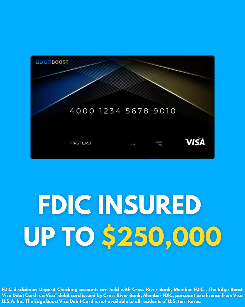edgeboostbets's tweet image. All EDGE accounts are backed by FDIC-insured deposit accounts at Cross River Bank, Member FDIC, with protection up to $250,000 per depositor.
Terms & Conditions apply
FDIC disclaimer: Deposit Checking accounts are held with Cross River Bank, Member FDIC . The Edge Boost Visa…