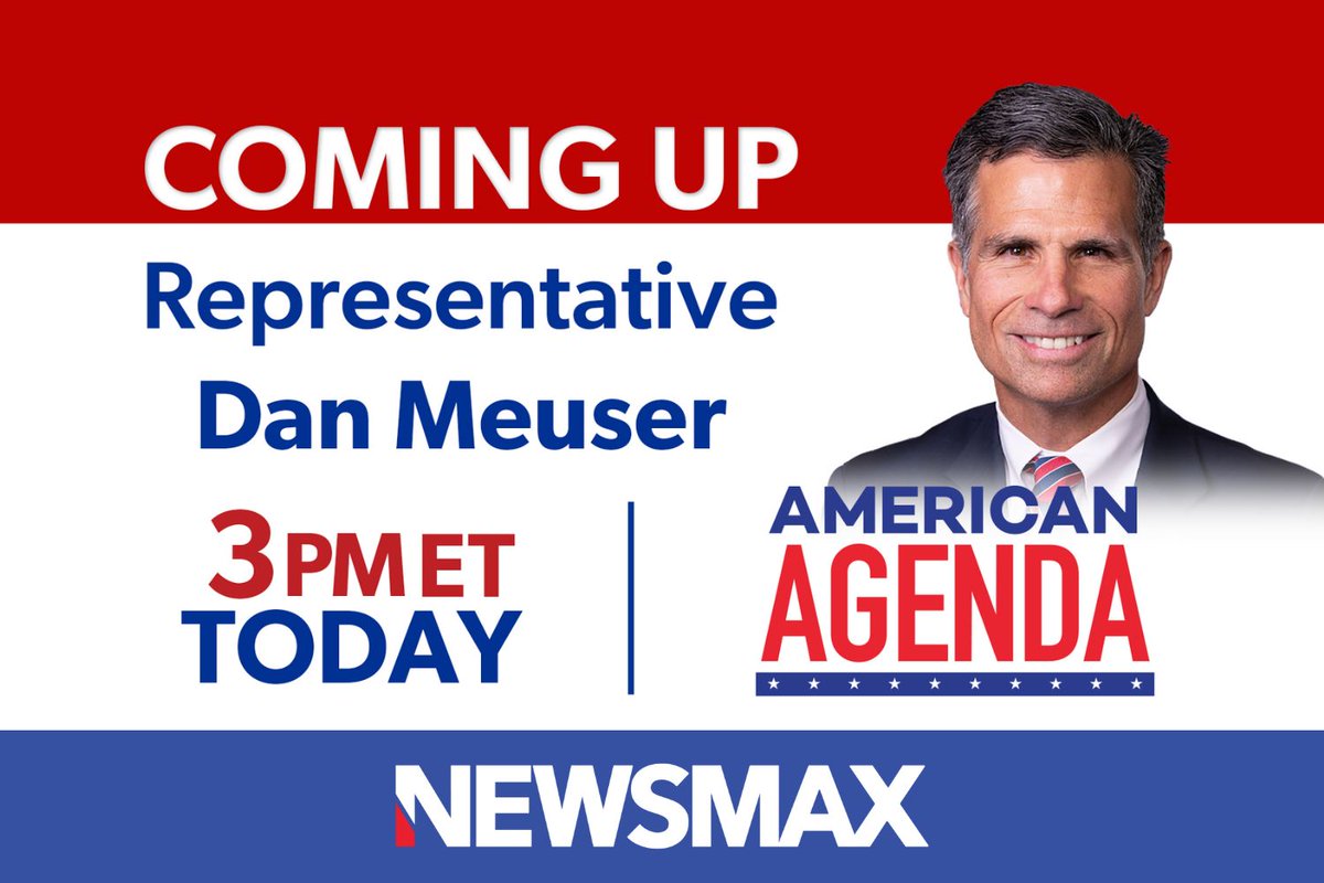 NEWSMAX (@newsmax) on Twitter photo COMING UP: Pennsylvania Rep. Dan Meuser joins “American Agenda” to talk about the Nippon Steel deal and more — TODAY at 3 PM ET on NEWSMAX. WATCH: nws.mx/tv
<a href="/RepMeuser/">Congressman Dan Meuser</a> <a href="/KatrinaSzish/">KATRINA SZISH</a> <a href="/BobBrooks_NMX/">Bob Brooks</a> COMING UP: Pennsylvania Rep. Dan Meuser joins “American Agenda” to talk about the Nippon Steel deal and more — TODAY at 3 PM ET on NEWSMAX. WATCH: nws.mx/tv
<a href="/RepMeuser/">Congressman Dan Meuser</a> <a href="/KatrinaSzish/">KATRINA SZISH</a> <a href="/BobBrooks_NMX/">Bob Brooks</a>