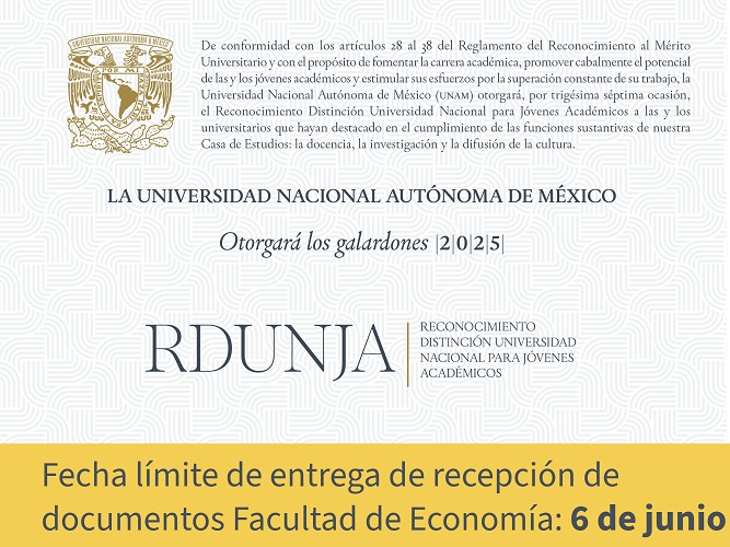 🎓 ¡Atención, jóvenes académicxs de la Facultad de Economía! 🎓
La UNAM otorgará el Reconocimiento Distinción Universidad Nacional para Jóvenes Académicos 2025 (RDUNJA) 🏅
