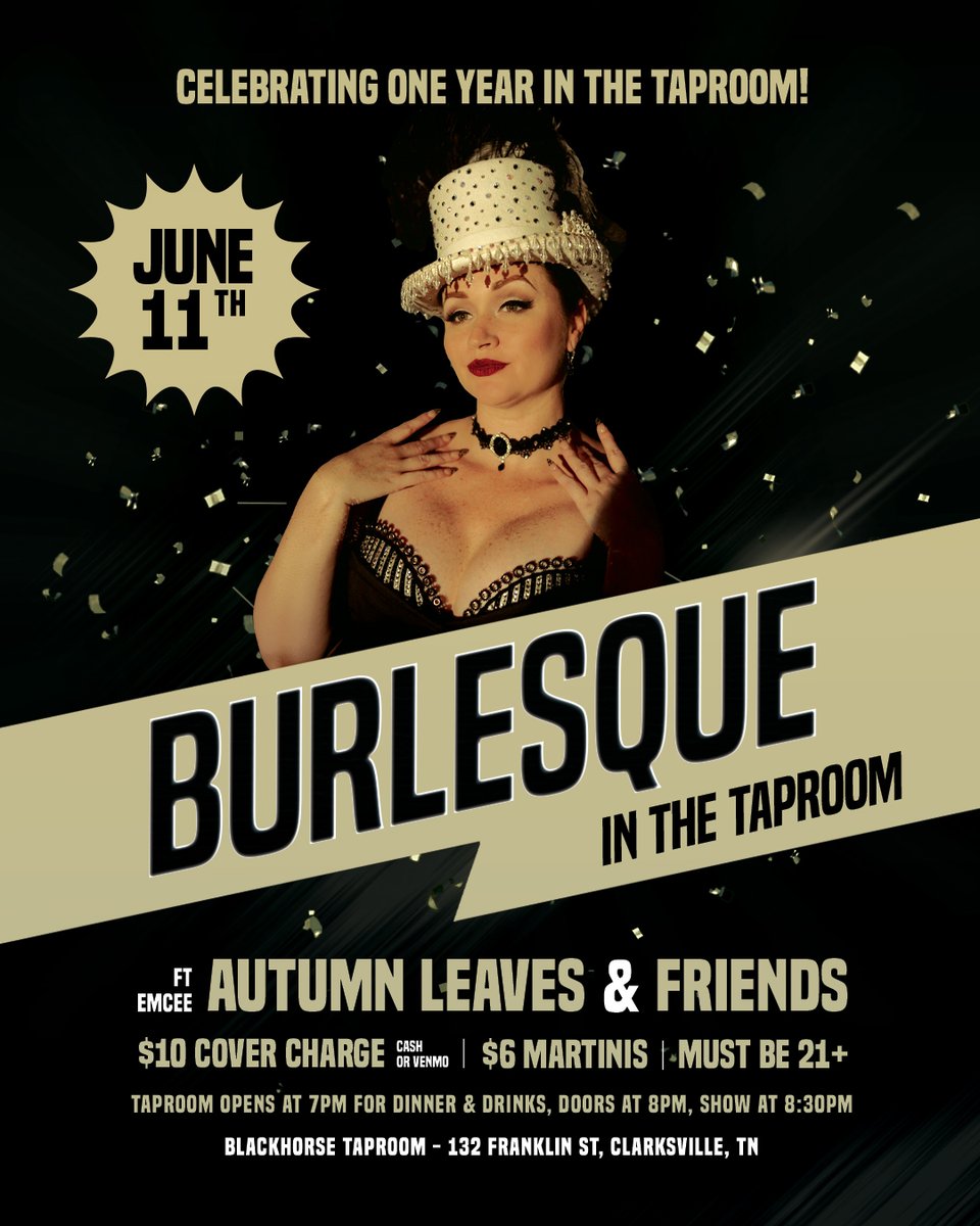 🎉 We're celebrating ONE YEAR of #burlesque in the Taproom next week!