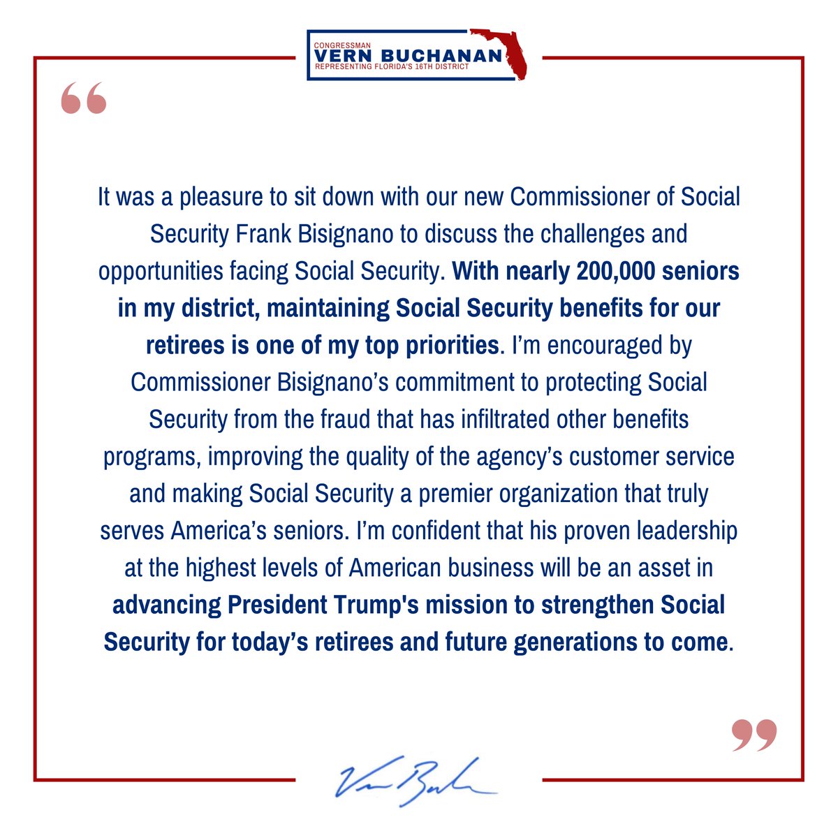Rep. Vern Buchanan (@vernbuchanan) on Twitter photo It was a pleasure to sit down with our new Commissioner of <a href="/SocialSecurity/">Social Security</a> Frank Bisignano to discuss the challenges and opportunities facing Social Security.
Maintaining Social Security benefits for our retirees is one of my top priorities. buchanan.house.gov/2025/6/buchana… It was a pleasure to sit down with our new Commissioner of <a href="/SocialSecurity/">Social Security</a> Frank Bisignano to discuss the challenges and opportunities facing Social Security.
Maintaining Social Security benefits for our retirees is one of my top priorities. buchanan.house.gov/2025/6/buchana…