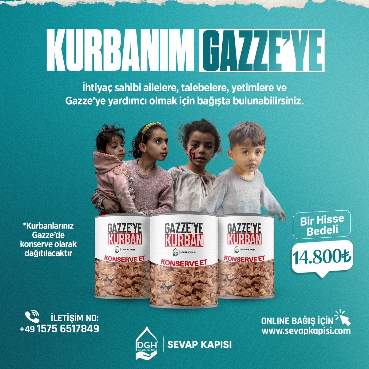 Kurbanım Gazze'ye!

İhtiyaç sahibi ailelere, talebelere, yetimlere ve Gazze'ye yardımcı olmak için bağışta bulunabilirsiniz.

* Kurbanlarınız Gazze'de konserve olarak dağıtılacaktır

Bir Hisse Bedeli: 14.800₺

Online Bağış İçin: sevapkapisi.com/kurban-bagis-f…

Kurbanım SevapKapısına