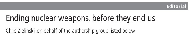 ☢️ Ending Nuclear Weapons, Before They End Us
🩺 Health professionals across the globe are uniting behind a renewed call for nuclear disarmament — and action is urgent.🌍
 
🔊 The editorial urges all health professionals and organizations to:

Support the World Health Assembly