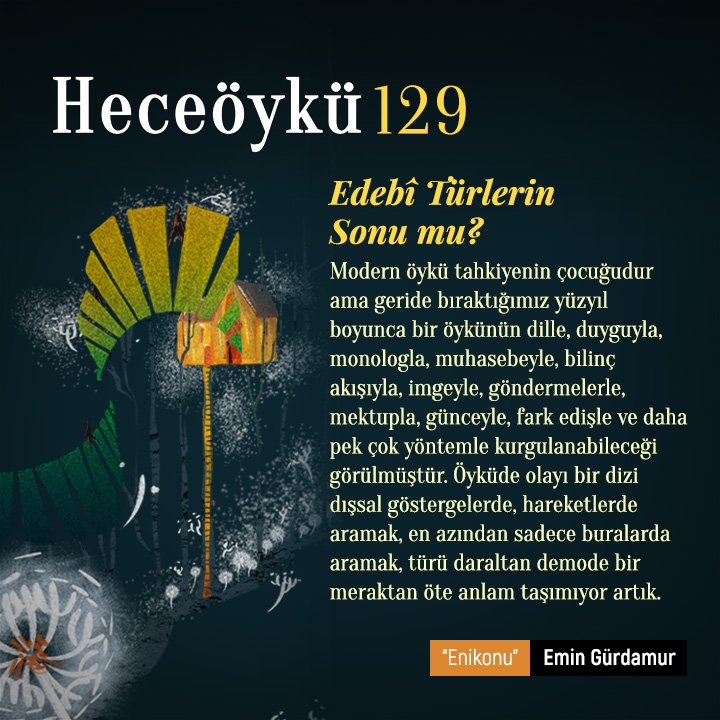 ✒️ Emin Gürdamur yazdı. 

📍Edebî Türlerin Sonu mu? 

🔴 Heceöykü 129