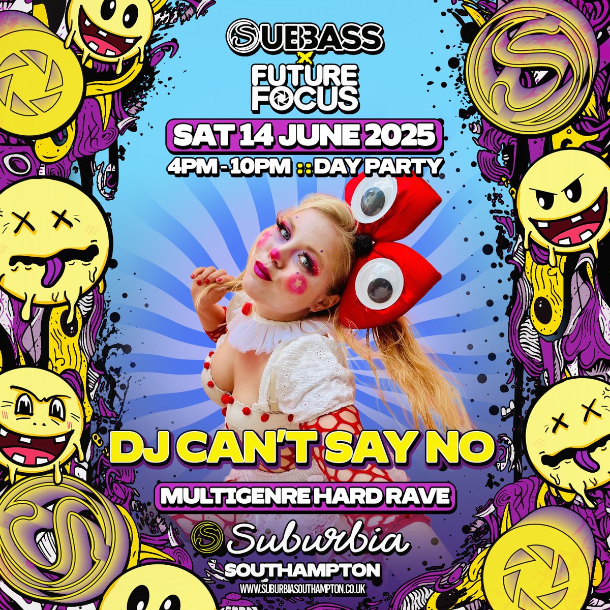 DJ Can’t Say No makes her SubBass &amp; Future Focus debut, unleashing pure serotonin-fuelled chaos on Suburbia. The People’s Princess of Hard Dance is known for sing-a-long donk, bounce, breaks, hardcore and feel good rave anthems. suburbiasouthampton.co.uk/events/spongeb… #DJCANTSAYNO