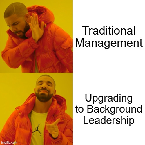 ServeBCLLC's tweet image. Upgrade your leadership style and empower your team—ditch the old ways! #DrakeMeme #Leadership