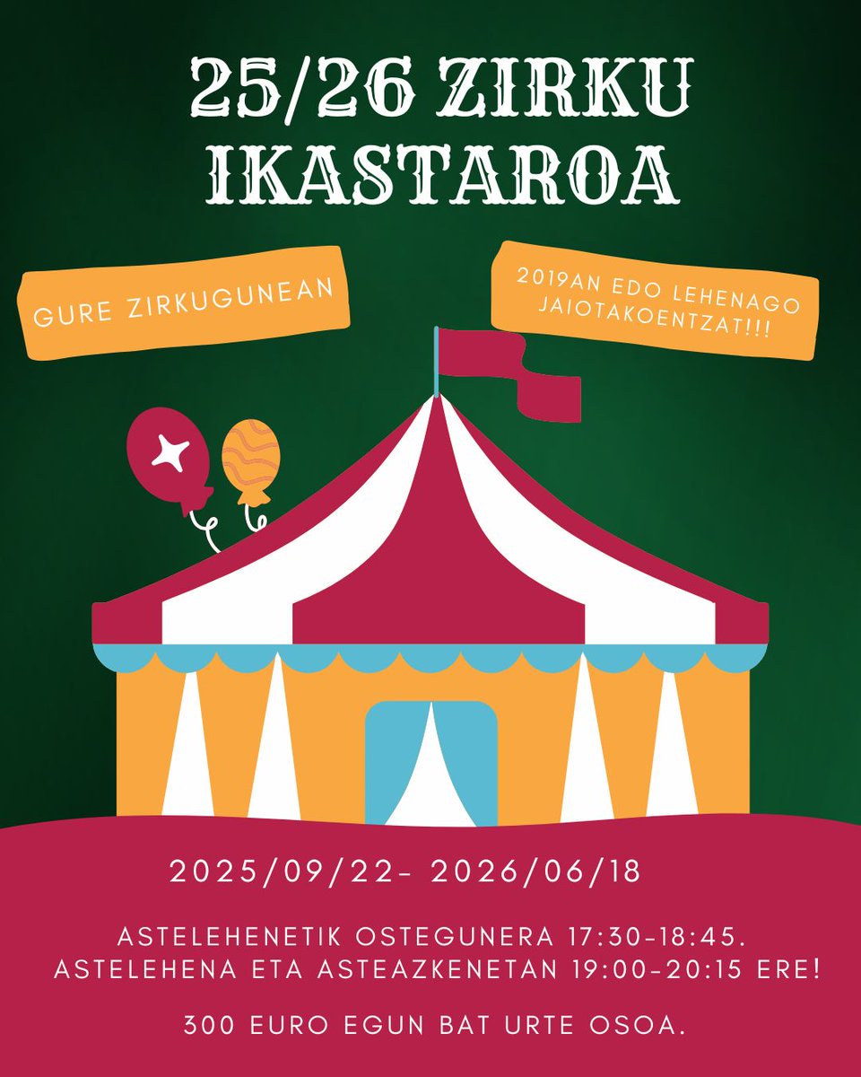 🎪🤹‍♀️🤸‍♂️ 2025/26 IKASTAROA!!!

🗓 Irailak 22 - Ekainak 18

⏰️ Astelehenetik ostegunera, 17:30-18:45
⏰️ Astelehen eta asteazkenetan, 19:00-20:15

📍Tolosan

💶 300€ ikasturte osoa (astean behin)

⚠️ 2019an edo lehenago jaiotakoentzat

🖊 Izena emateko: docs.google.com/forms/d/e/1FAI…